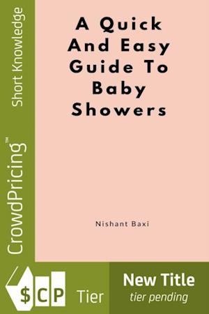 Quick And Easy Guide To Baby Showers