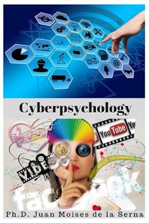 Cyberpsychology: Mind and Internet Relationship