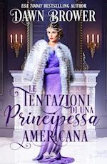 Le Tentazioni Di Una Principessa Americana