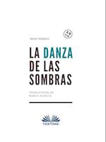 La Danza De Las Sombras