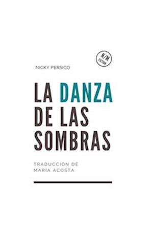 La Danza de las Sombras