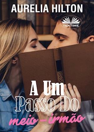 A Um Passo Do Meio-Irmão