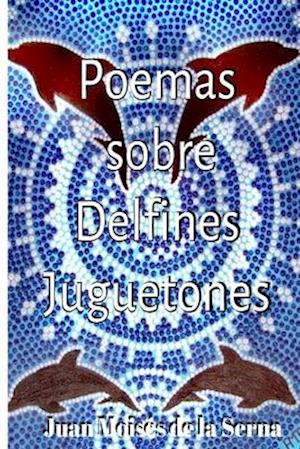 Poemas Sobre Delfines Juguetones