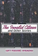 The Invalid Citizen and Other Stories