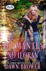 Los Diamantes No Lloran