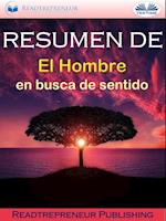 Resumen De 'El Hombre En Busca De Sentido'