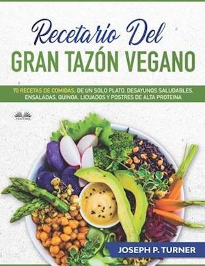 Recetario del Gran Tazón Vegano