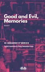 Good and Evil, Memories: Diary 