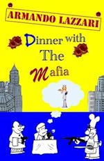 Dinner with the Mafia