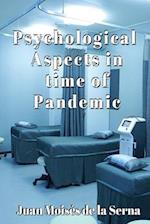 Psychological Aspects in time of Pandemic