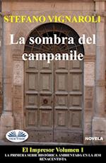 La Sombra del Campanile