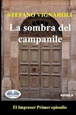 La Sombra del Campanile