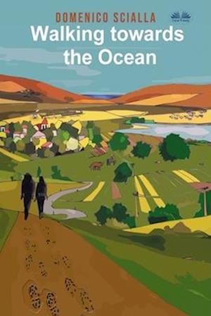 Walking Towards the Ocean: Between mystery and reality, a story that comes from an on the road and mental adventure