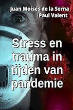 Stress en trauma in tijden van pandemie
