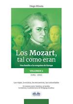 Los Mozart, Tal Como Eran. (Volumen 2)