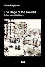 The Rage of the Reviled: A story inspired by History 