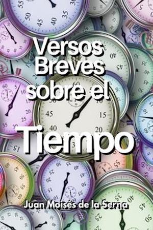 Versos Breves Sobre El Tiempo