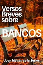 Versos Breves Sobre Bancos