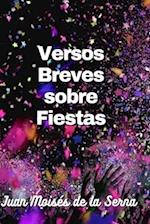 Versos Breves Sobre Fiestas