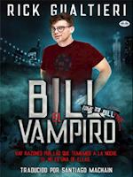 Bill El Vampiro