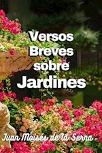 Versos Breves Sobre Jardines