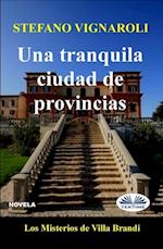 Una tranquila ciudad de provincias