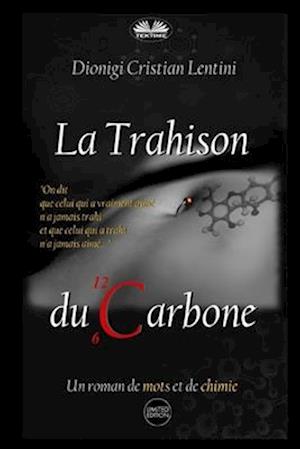 La Trahison du Carbone