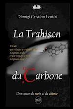 La Trahison du Carbone