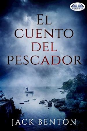 El Cuento Del Pescador