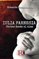 IULIA FARNESIA - Cartas desde el alma