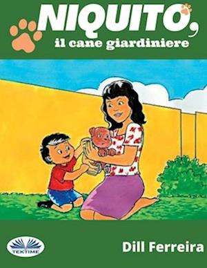 Niquito, il cane giardiniere