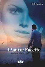 L'autre Facette