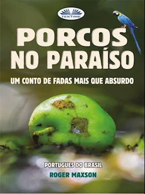 Porcos No Paraíso