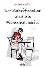 Der Schriftsteller Und Die Filmemacherin