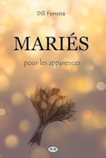 Mariés Pour Les Apparences