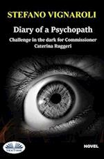 Diary of a Psychopath: Challenge in the Dark for Commissioner Caterina Ruggeri 