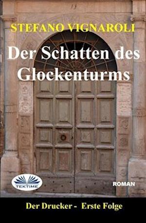 Der Schatten des Glockenturms