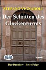 Der Schatten des Glockenturms