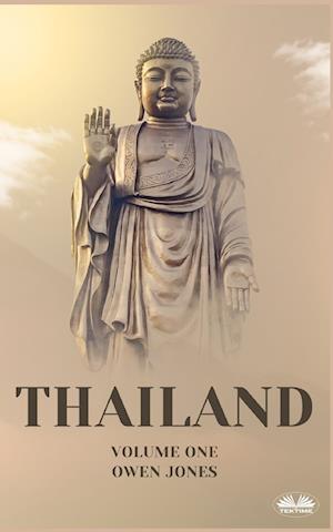 Thailand - Unlocking The Secrets Of The Land Of Smiles