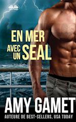 En Mer Avec Un SEAL