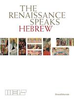 The Renaissance Speaks Hebrew