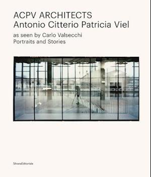 Acpv Architects Antonio Citterio Patricia Viel