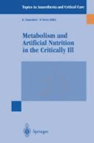 Metabolism and Artificial Nutrition in the Critically Ill