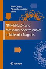 NMR-MRI, µSR and Mössbauer Spectroscopies in Molecular Magnets