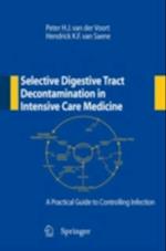 Selective Digestive Tract Decontamination in Intensive Care Medicine: a Practical Guide to Controlling Infection