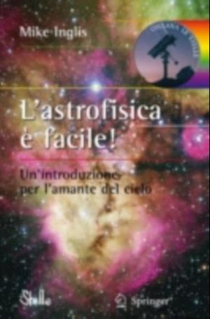 L''astrofisica è facile!