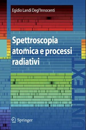 Spettroscopia atomica e processi radiativi