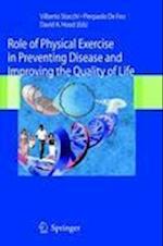 Role of Physical Exercise in Preventing Disease and Improving the Quality of Life