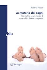 La materia dei sogni