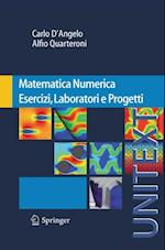 Matematica Numerica Esercizi, Laboratori e Progetti